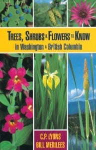 Book "Tress, Shrubs and Flowers to Know in WA and BC"